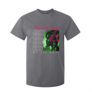 The 92% Black Women Power T Shirt For Kid For Us Only 92% We Are Done TS10 Charcoal Print Your Wear