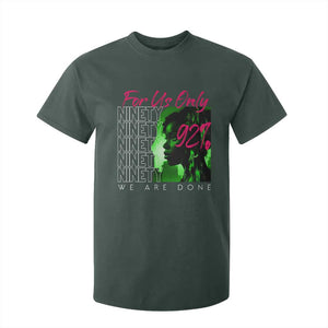 The 92% Black Women Power T Shirt For Kid For Us Only 92% We Are Done TS10 Dark Forest Green Print Your Wear