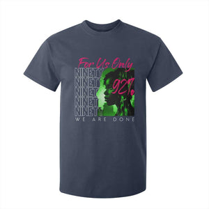 The 92% Black Women Power T Shirt For Kid For Us Only 92% We Are Done TS10 Navy Print Your Wear