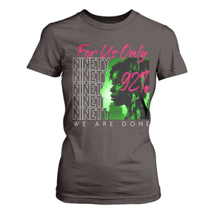 The 92% Black Women Power T Shirt For Women For Us Only 92% We Are Done TS10 Dark Chocolate Print Your Wear