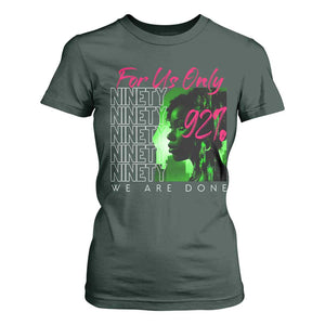 The 92% Black Women Power T Shirt For Women For Us Only 92% We Are Done TS10 Dark Forest Green Print Your Wear