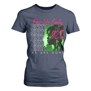 The 92% Black Women Power T Shirt For Women For Us Only 92% We Are Done TS10 Navy Print Your Wear