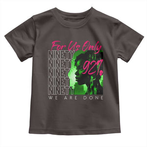 The 92% Black Women Power Toddler T Shirt For Us Only 92% We Are Done TS10 Dark Chocolate Print Your Wear