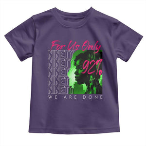 The 92% Black Women Power Toddler T Shirt For Us Only 92% We Are Done TS10 Purple Print Your Wear