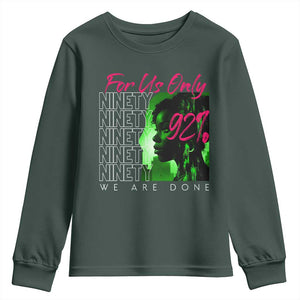 The 92% Black Women Power Youth Sweatshirt For Us Only 92% We Are Done TS10 Dark Forest Green Print Your Wear