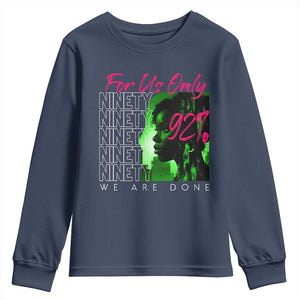 The 92% Black Women Power Youth Sweatshirt For Us Only 92% We Are Done TS10 Navy Print Your Wear