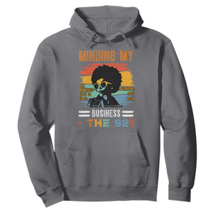 92 Percent Melanin African Women Hoodie Minding My Black Woman Business: The 92% TS10 Charcoal Print Your Wear