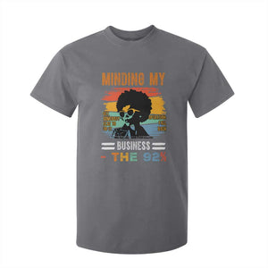92 Percent Melanin African Women T Shirt For Kid Minding My Black Woman Business: The 92% TS10 Charcoal Print Your Wear