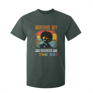 92 Percent Melanin African Women T Shirt For Kid Minding My Black Woman Business: The 92% TS10 Dark Forest Green Print Your Wear