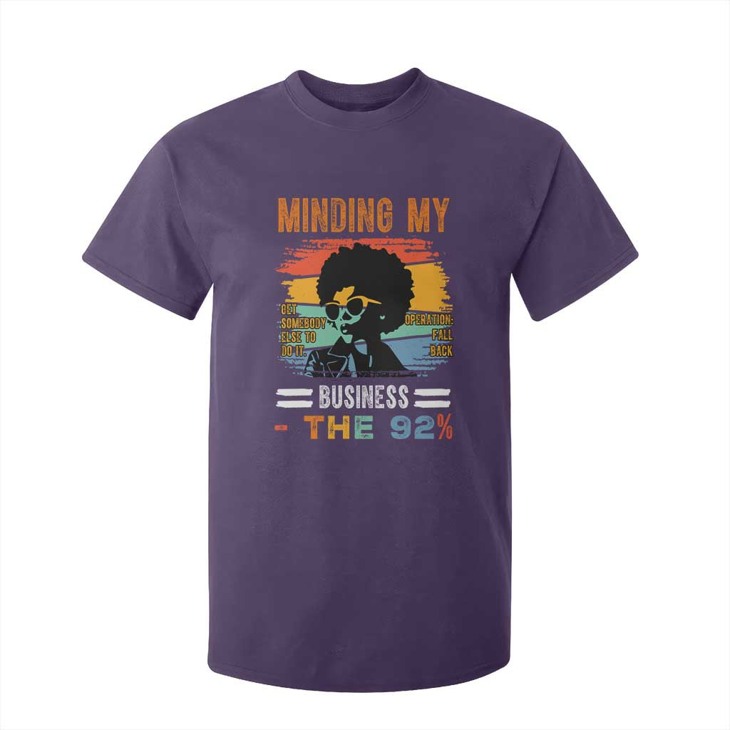 92 Percent Melanin African Women T Shirt For Kid Minding My Black Woman Business: The 92% TS10 Purple Print Your Wear