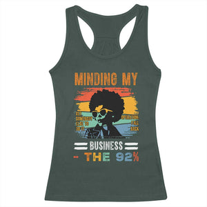 92 Percent Melanin African Women Racerback Tank Top Minding My Black Woman Business: The 92% TS10 Dark Forest Green Print Your Wear