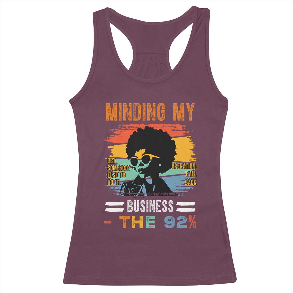 92 Percent Melanin African Women Racerback Tank Top Minding My Black Woman Business: The 92% TS10 Maroon Print Your Wear