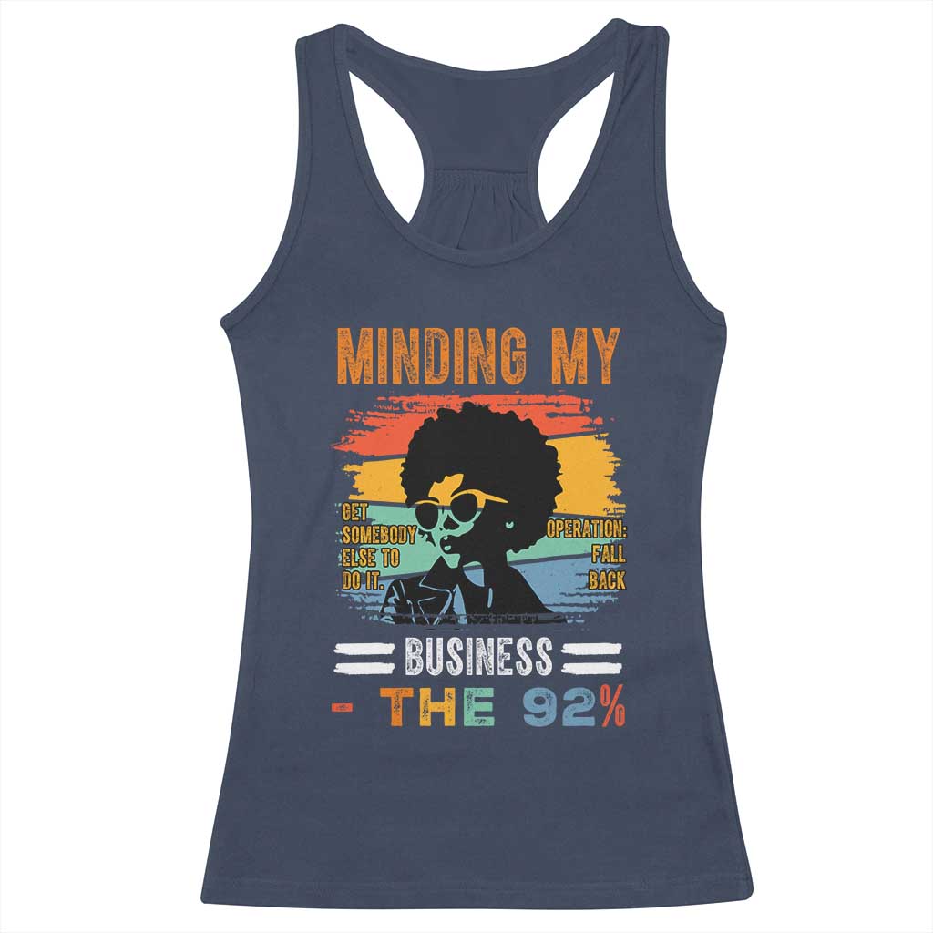 92 Percent Melanin African Women Racerback Tank Top Minding My Black Woman Business: The 92% TS10 Navy Print Your Wear