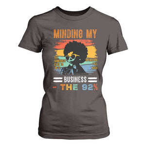 92 Percent Melanin African Women T Shirt For Women Minding My Black Woman Business: The 92% TS10 Dark Chocolate Print Your Wear