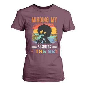 92 Percent Melanin African Women T Shirt For Women Minding My Black Woman Business: The 92% TS10 Maroon Print Your Wear