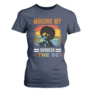 92 Percent Melanin African Women T Shirt For Women Minding My Black Woman Business: The 92% TS10 Navy Print Your Wear