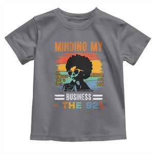 92 Percent Melanin African Women Toddler T Shirt Minding My Black Woman Business: The 92% TS10 Charcoal Print Your Wear