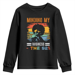 92 Percent Melanin African Women Youth Sweatshirt Minding My Black Woman Business: The 92% TS10 Black Print Your Wear