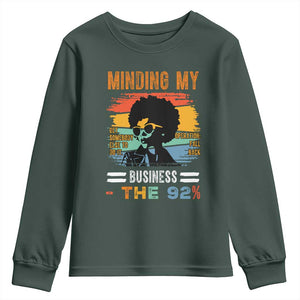 92 Percent Melanin African Women Youth Sweatshirt Minding My Black Woman Business: The 92% TS10 Dark Forest Green Print Your Wear