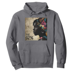 The 92% Black Women Power Hoodie 92 Percent Floral Melanin Girls TS10 Charcoal Print Your Wear