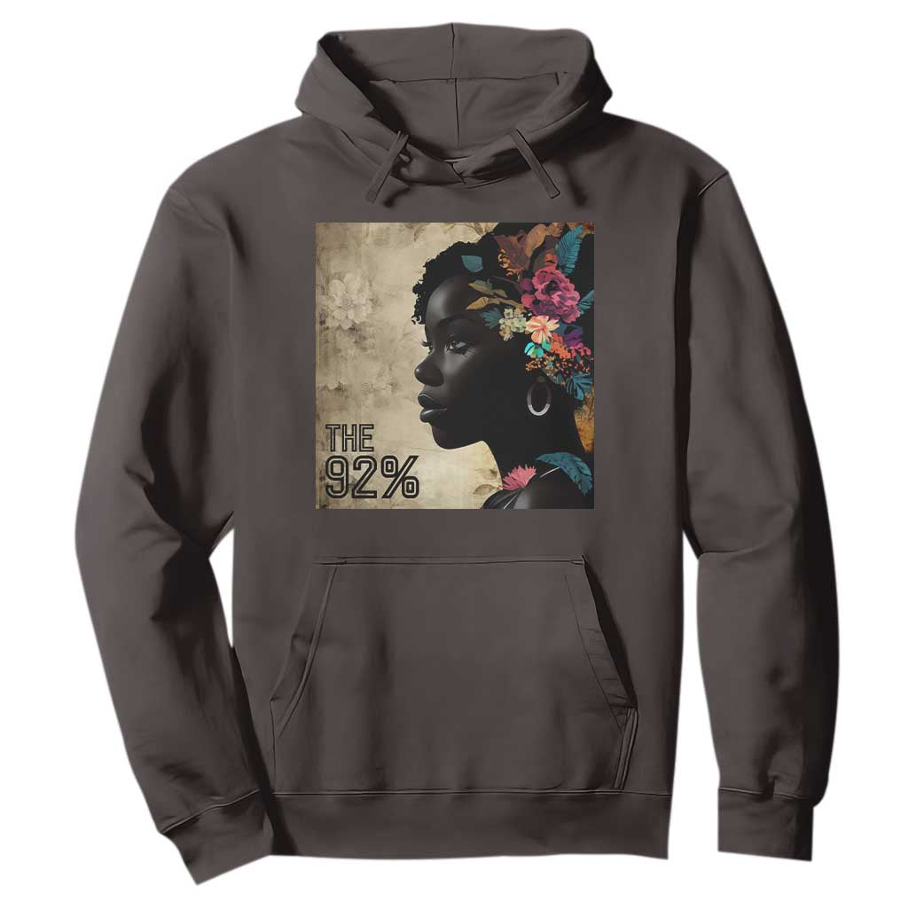The 92% Black Women Power Hoodie 92 Percent Floral Melanin Girls TS10 Dark Chocolate Print Your Wear