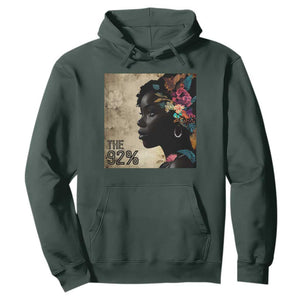 The 92% Black Women Power Hoodie 92 Percent Floral Melanin Girls TS10 Dark Forest Green Print Your Wear