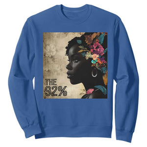 The 92% Black Women Power Sweatshirt 92 Percent Floral Melanin Girls TS10 Royal Blue Print Your Wear