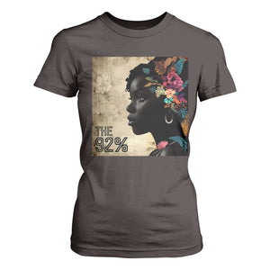 The 92% Black Women Power T Shirt For Women 92 Percent Floral Melanin Girls TS10 Dark Chocolate Print Your Wear