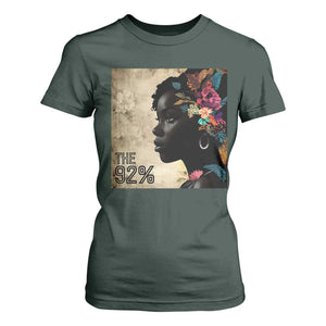 The 92% Black Women Power T Shirt For Women 92 Percent Floral Melanin Girls TS10 Dark Forest Green Print Your Wear