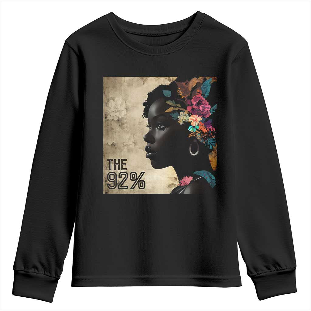 The 92% Black Women Power Youth Sweatshirt 92 Percent Floral Melanin Girls TS10 Black Print Your Wear