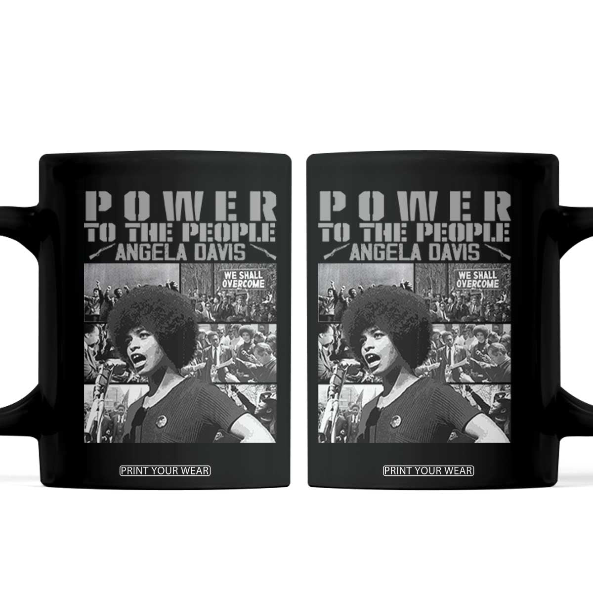 Power To The People Coffee Mug Black History Angela Davis Black Panther Party TS10 Black Print Your Wear