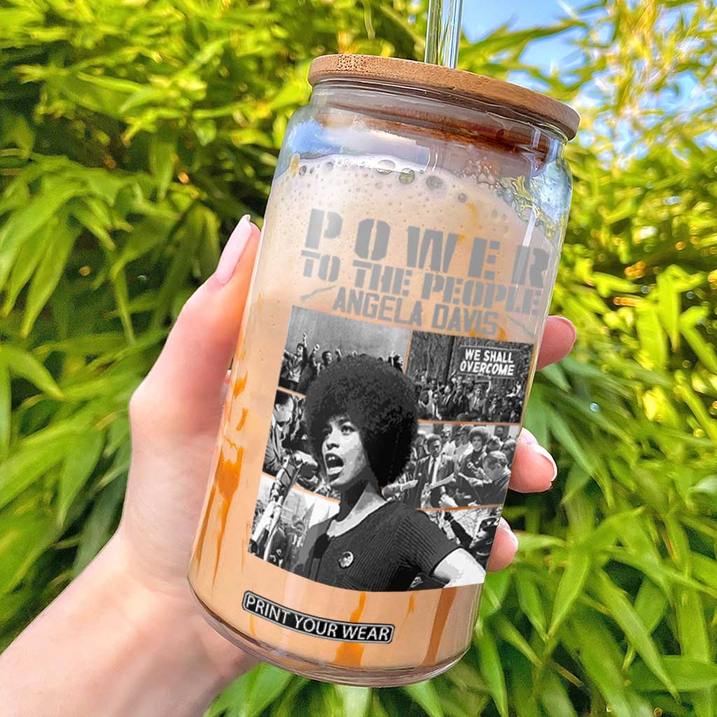 Power To The People Glass Can Black History Angela Davis Black Panther Party TS10 Black Print Your Wear