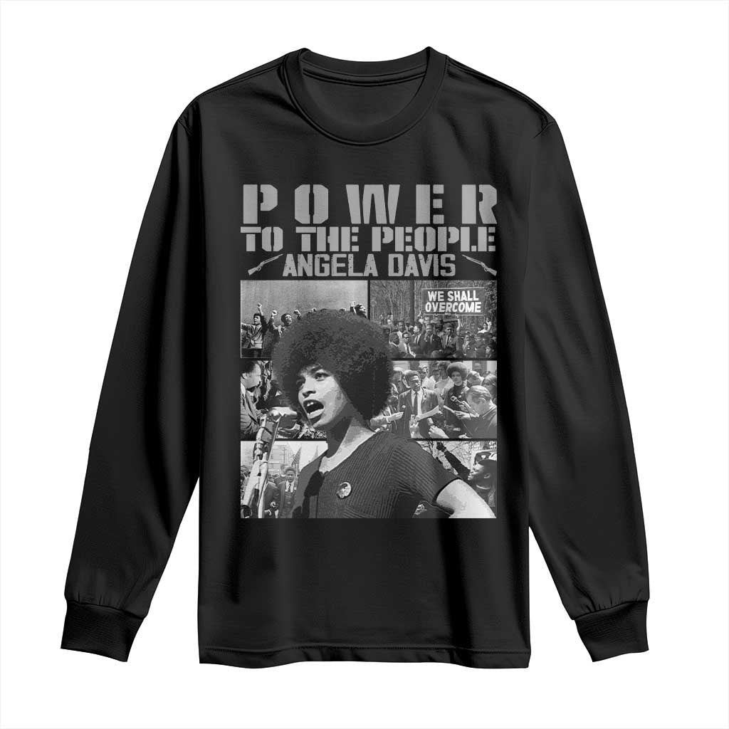 Power To The People Long Sleeve Shirt Black History Angela Davis Black Panther Party TS10 Black Print Your Wear