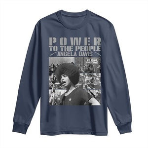 Power To The People Long Sleeve Shirt Black History Angela Davis Black Panther Party TS10 Navy Print Your Wear