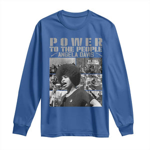 Power To The People Long Sleeve Shirt Black History Angela Davis Black Panther Party TS10 Royal Blue Print Your Wear