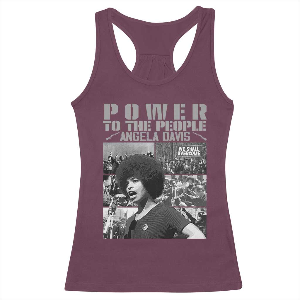 Power To The People Racerback Tank Top Black History Angela Davis Black Panther Party TS10 Maroon Print Your Wear