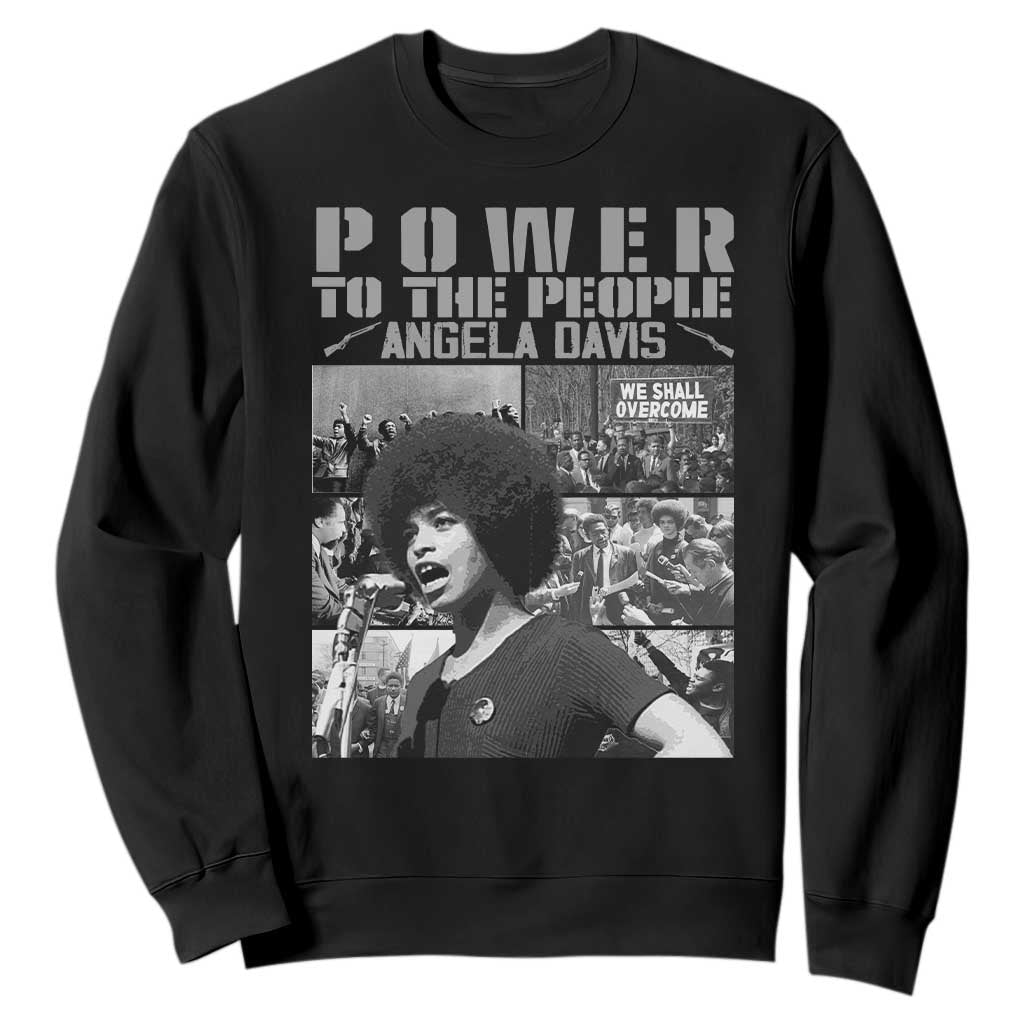 Power To The People Sweatshirt Black History Angela Davis Black Panther Party TS10 Black Print Your Wear