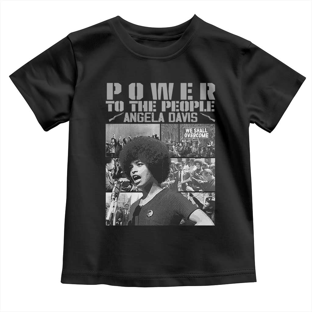Power To The People Toddler T Shirt Black History Angela Davis Black Panther Party TS10 Black Print Your Wear