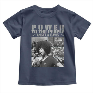 Power To The People Toddler T Shirt Black History Angela Davis Black Panther Party TS10 Navy Print Your Wear