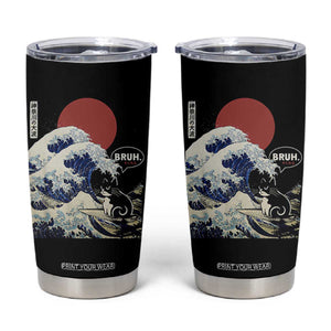 Japanese Kawaii Anime Cat Tumbler Cup Funny Surfing Cat Bruh Retro The Great Wave Kanagawa TS10 Black Print Your Wear