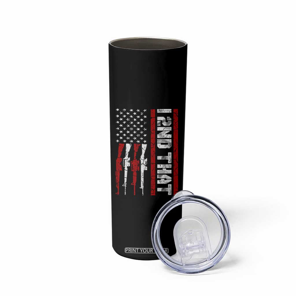 Vintage USA Flag 2nd Amendment Skinny Tumbler Pro Gun Lovers TS10 Print Your Wear