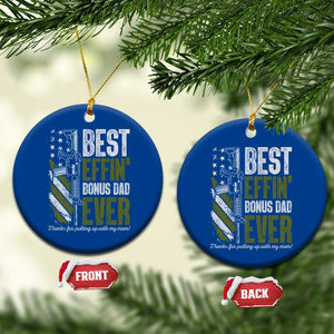Best Effin Bonus Dad Ever Ceramic Ornament Step Dad Gun American Flag TS10 1pc Blue Print Your Wear