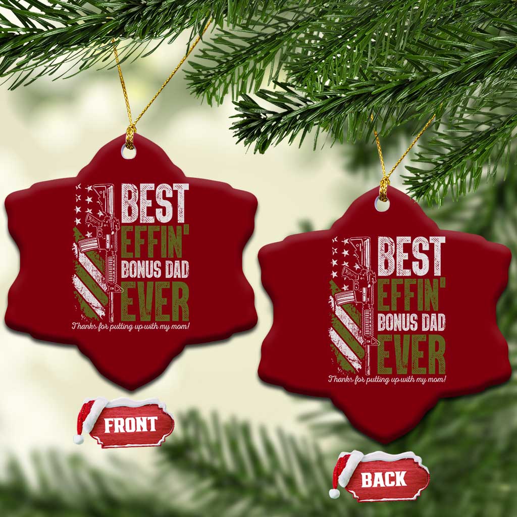 Best Effin Bonus Dad Ever Ceramic Ornament Step Dad Gun American Flag TS10 Print Your Wear