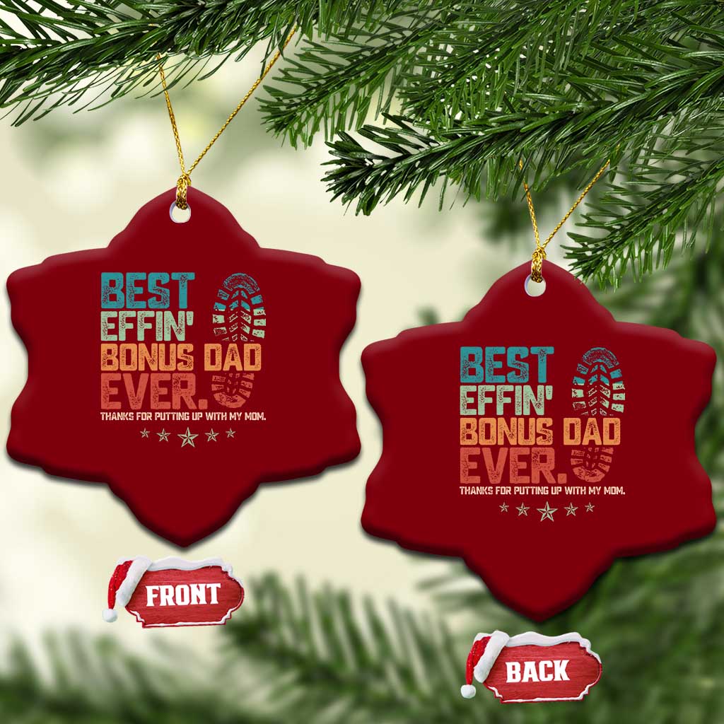 Funny Step Dad Ceramic Ornament Best Effin Bonus Dad Ever Retro TS10 Print Your Wear