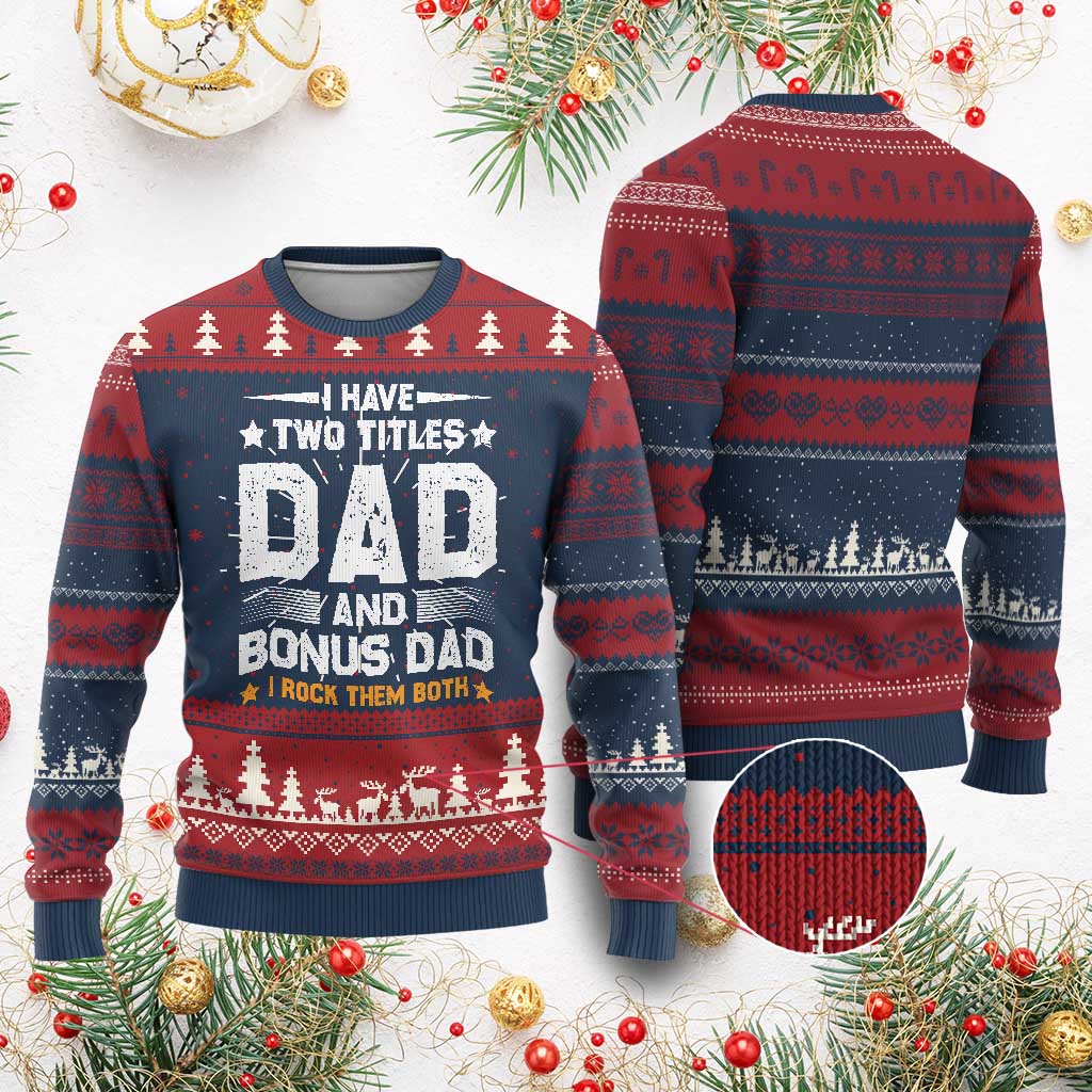 Funny Step Dad Knit Sweatshirt I Have Two Titles Dad And Step-Dad TS10 Burgundy Print Your Wear