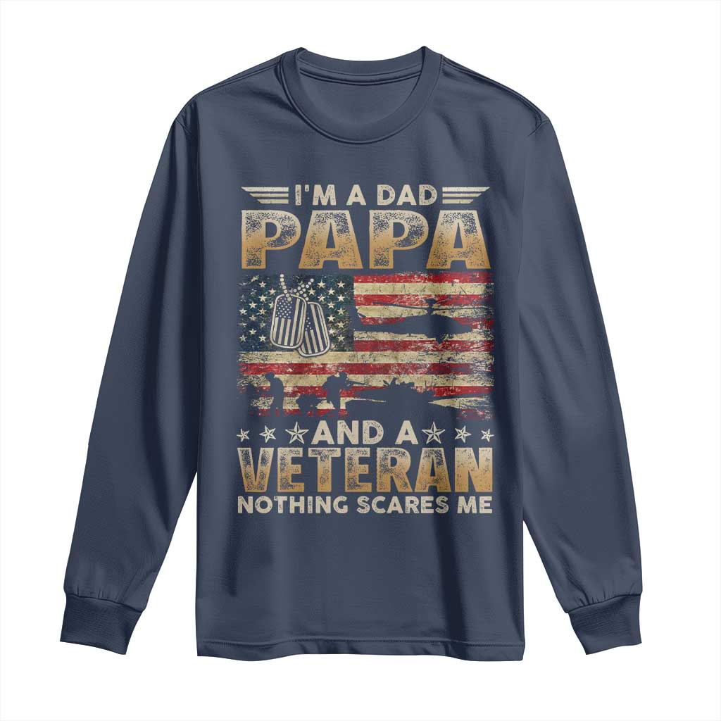 Funny Veteran Dad Long Sleeve Shirt Funny Military Veteran USA Flag TS10 Navy Print Your Wear