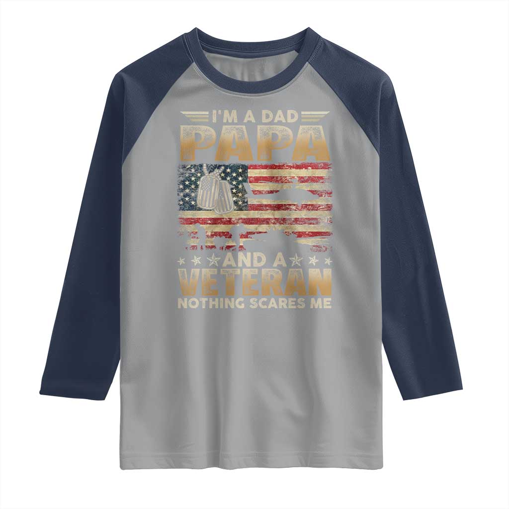 Funny Veteran Dad Raglan Shirt Funny Military Veteran USA Flag TS10 Sport Gray Navy Print Your Wear
