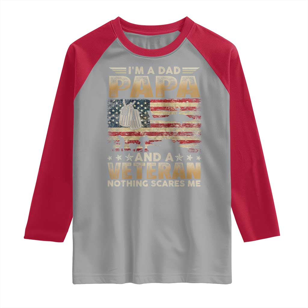 Funny Veteran Dad Raglan Shirt Funny Military Veteran USA Flag TS10 Sport Gray Red Print Your Wear
