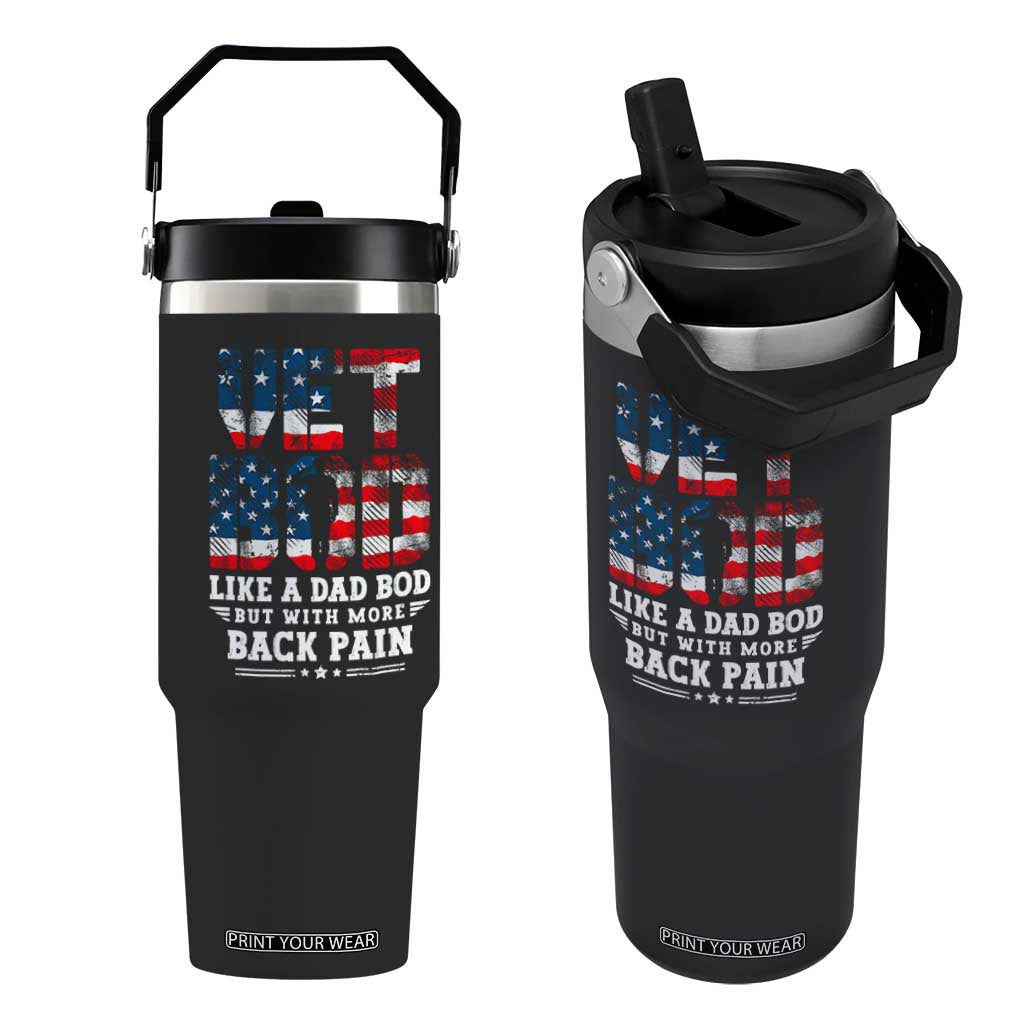 Vet Bod Flip Straw Tumbler Funny Military Veteran Dad Bod American Flag TS10 One Size: 30 oz Black Print Your Wear