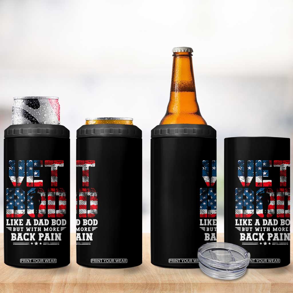 Vet Bod 4 in 1 Can Cooler Tumbler Funny Military Veteran Dad Bod American Flag TS10 Print Your Wear